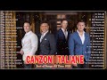 Opera Pop Songs🍀Canzoni Italiane 2022🎵Il Divo,IL Volo,Andrea Bocelli The Very Best of Songs All Time