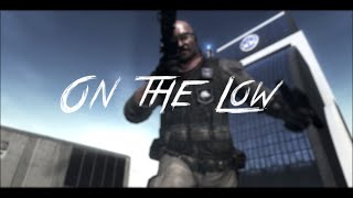 'On the Low' [BO2] @JakeeyEdits @SetVizL