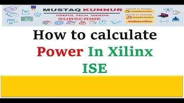 How to calculate power In xilinx ise