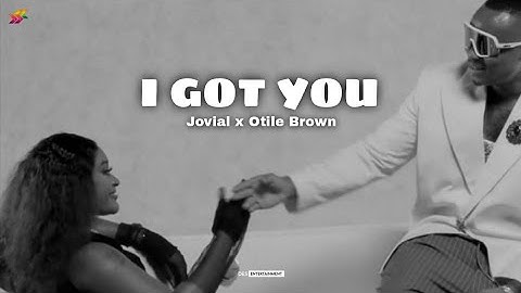 Jovial Ft. Otile Brown - I Got You (Official Lyrics Video)