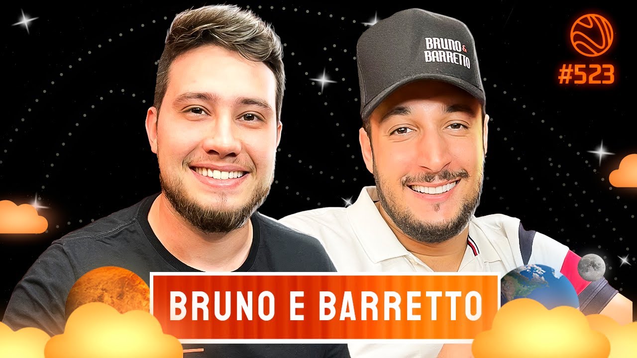 BRUNO E BARRETO – Venus Podcast #523