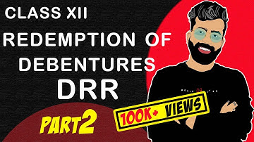Redemption of Debentures Series -DRR- Part 2 -The End of DRR -Class12- Accounts -CBSE- CommerceBaba