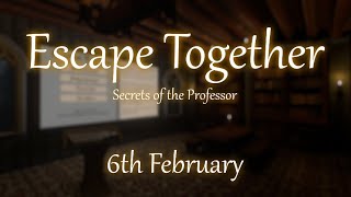 Escape Together: Secrets of the Professor | Official Release Date Announcement Trailer