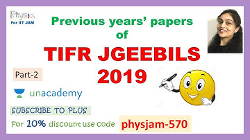 TIFR JGEEBILS | PYQS | Physics & Maths | 2019 solved | Part #2
