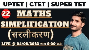 Maths for CTET, UP TET, SUPER TET | Simplification | Maths By Vipin Sir | Teaching Exams