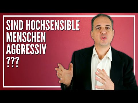 Anzeichen für Hochsensibilität: Wie hängen Aggression und Hochsensibilität zusammen?