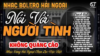 LK BOLERO Nhạc Vàng Xưa KHÔNG QUẢNG CÁO Hay Nhất 2026 Mới Ra Lò - LK Ca Nhạc Trữ Tình Toàn Bài Hay