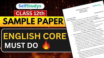 Class 12 English Sample Paper 2024-25 | CBSE Class 12 English Sample Paper Solution 2024-25