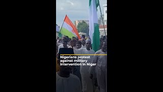 Protests in Nigeria against military intervention in Niger | AJ #shorts