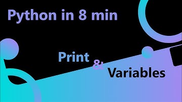پایتون در 8 دقیقه :  variables & Print