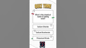 What is the chemical name of baking soda  #quiztime #quiz #quizchallenge #quizquestions #quiztest #s