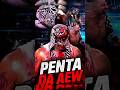 Você Conhece o PENTA da AEW? - #Shorts #wwe #wwefan #wrestlemania #wrestling #aew #pentagon #penta