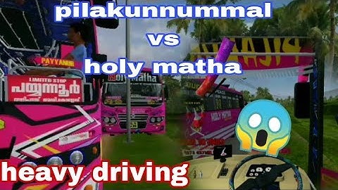 pilakunnummal vs holy matha heavy driving 🔥🔥 | Bussid