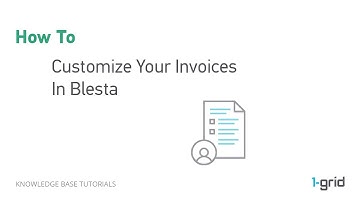 How to Customize your Invoices in Blesta