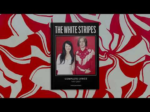 Third Man Books Presents: The White Stripes - Complete Lyrics (Booktrailer)