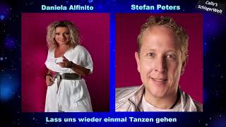 Daniela Alfinito feat. Stefan Peters - Lass uns wieder einmal Tanzen gehen