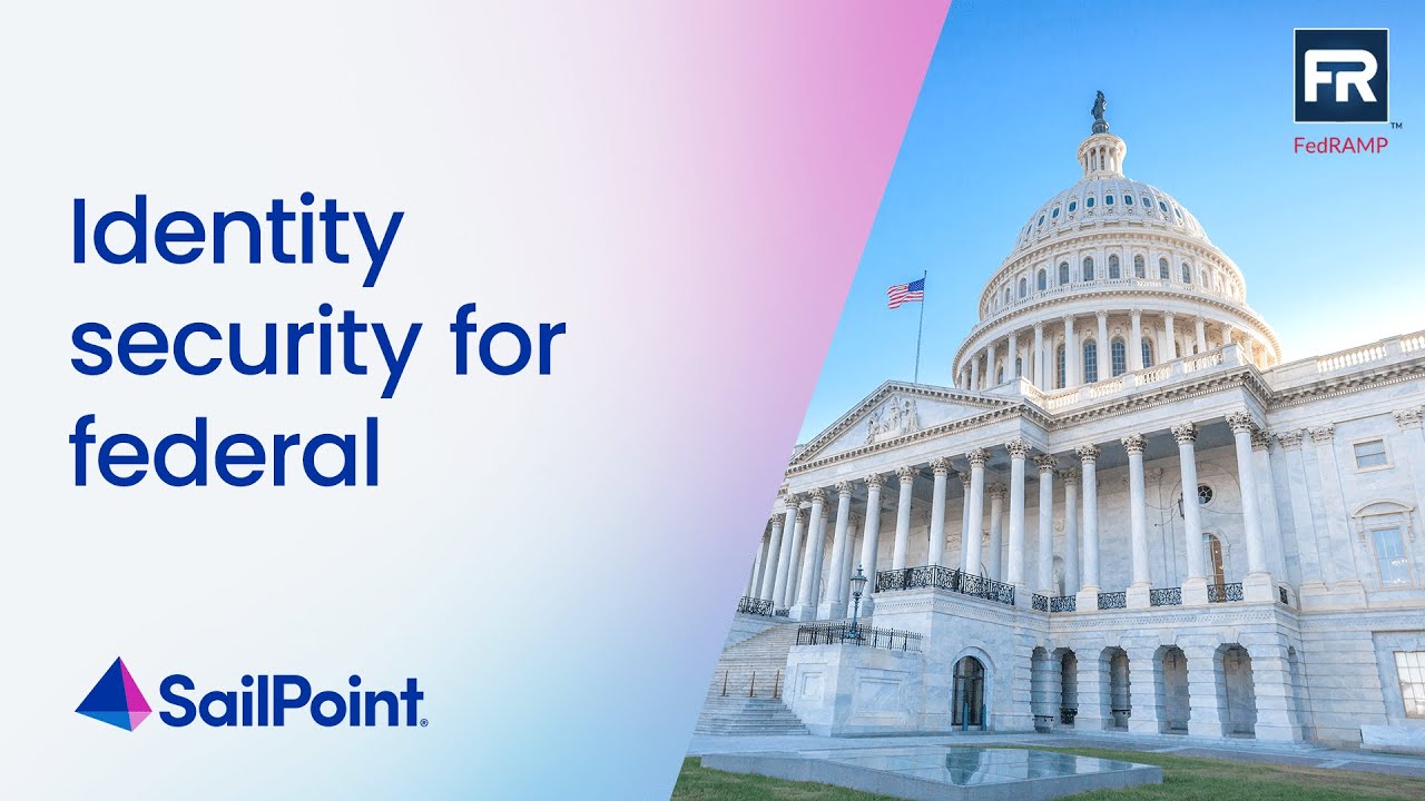 SailPoint Federal Identity Security