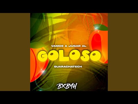 VAMO A JUGAR AL GOLOSO 