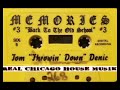 Memories 3 dj tom throwin down denic