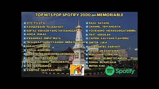 Top Hits Mtv Ampuh 2000an Ll Top Hits Spotify Ll Lagu Memoriable Ll Pop Melayu