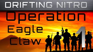 Operation Eagle Claw: Part 1 (Arma 3)