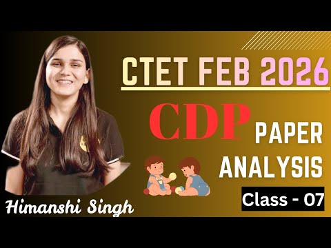 CTET Feb 2026 - CDP Latest Class 7 by Himanshi Singh #ctet2026 # ...