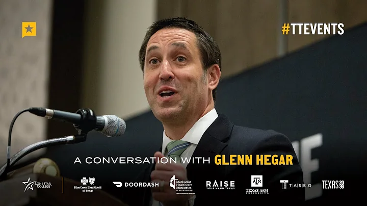 A Conversation with Glenn Hegar