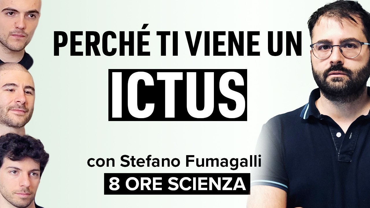COSA SUCCEDE AL CERVELLO DURANTE UN ICTUS con STEFANO FUMAGALLI a 8 Ore Scienza
