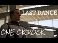 تحميل 映画 ノウイング One Ok Rock Last Dance ワンオクmad Mp3 Mp4