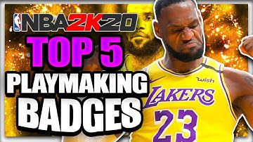 TOP 5 Best Playmaking Badges In NBA 2K20! IMPROVE Your Dribbling Skills ASAP