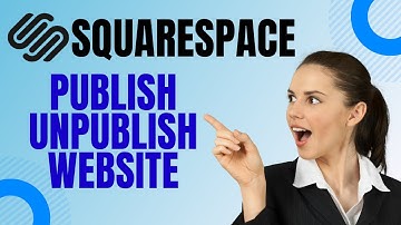 How to Publish or Unpublish Squarespsace Website (EASY)
