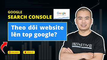 Khai báo website tới Google | Google Search Console | SEO website | Phan Văn Cương