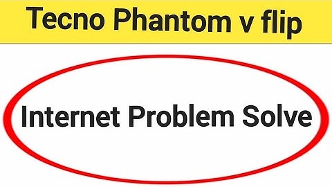 How to fix no network problem, Tecno Phantom v flip me internet problem solve kaise karen