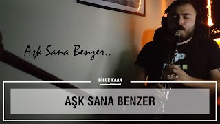 Nurettin Rençber - Aşk Sana Benzer / Bilge Kaan (Klarnet Cover) Resimi