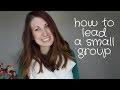 How to Lead a Small Group Bible Study