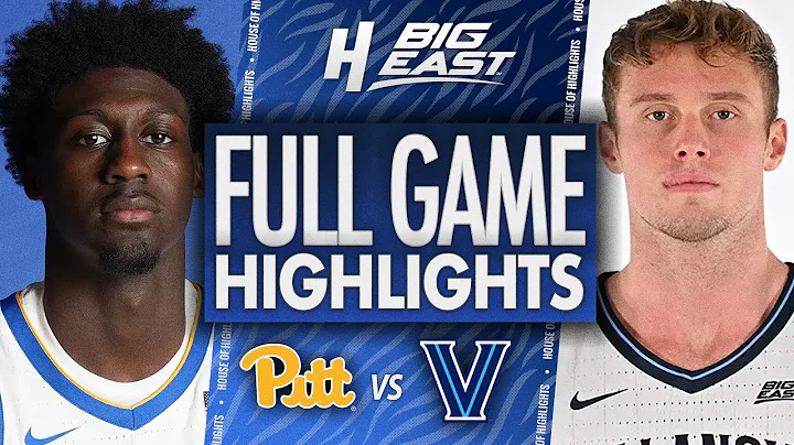 Pittsburgh vs Villanova - FULL GAME HIGHLIGHTS | December 13, 2025 | BIG EAST College Basketball