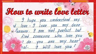 How To Write Easy Short Simple Love Letter | Easy Short English Love Letter  | Love Letter Writing - Youtube