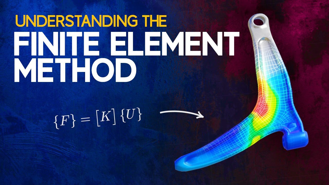 Understanding the Finite Element Method