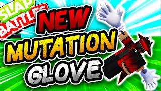 New MUTATION Glove🖐️ & NO MASTERY THIS WEEK - Slap Battles Roblox