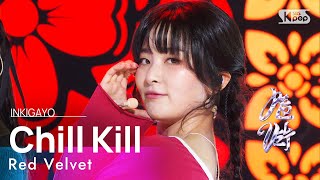 Red Velvet Chill Kill 인기가요 inkigayo 20231119