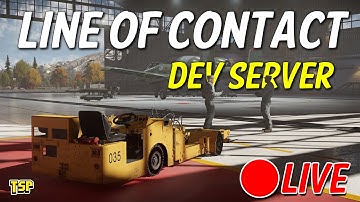 LINE OF CONTACT - DEV SERVER/PREVIEW - Infantry in War Thunder???