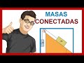 LEYES DE NEWTON 🧱 [DOS MASAS CONECTADAS] 🎢 Plano Inclinado