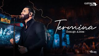 Gusttavo Lima   Termina Comigo Antes Ao Vivo em Porto Alegre,