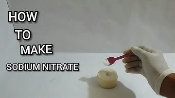 How to make sodium nitrate