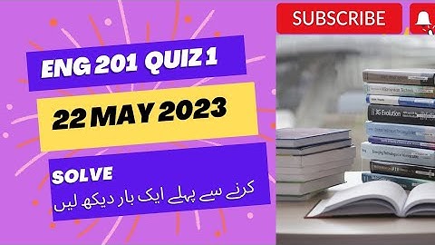 eng 201 quiz 1 solution 2023| quiz 1. 2023  | eng 201 quiz solution 2023