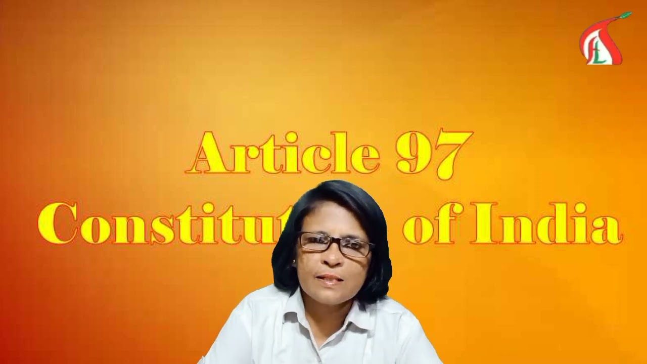 Article 97 Constitution Of India