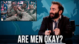 Are Men Okay? – SOME MORE NEWS