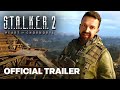 Stalker 2 heart of chornobyl  official not a paradise trailer
