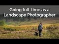 Out of a rut to full-time landscape photographer