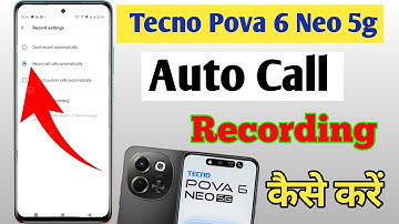 tecno pova 6 neo 5g me auto call recording kaise kare | how to set auto call recording in tecno